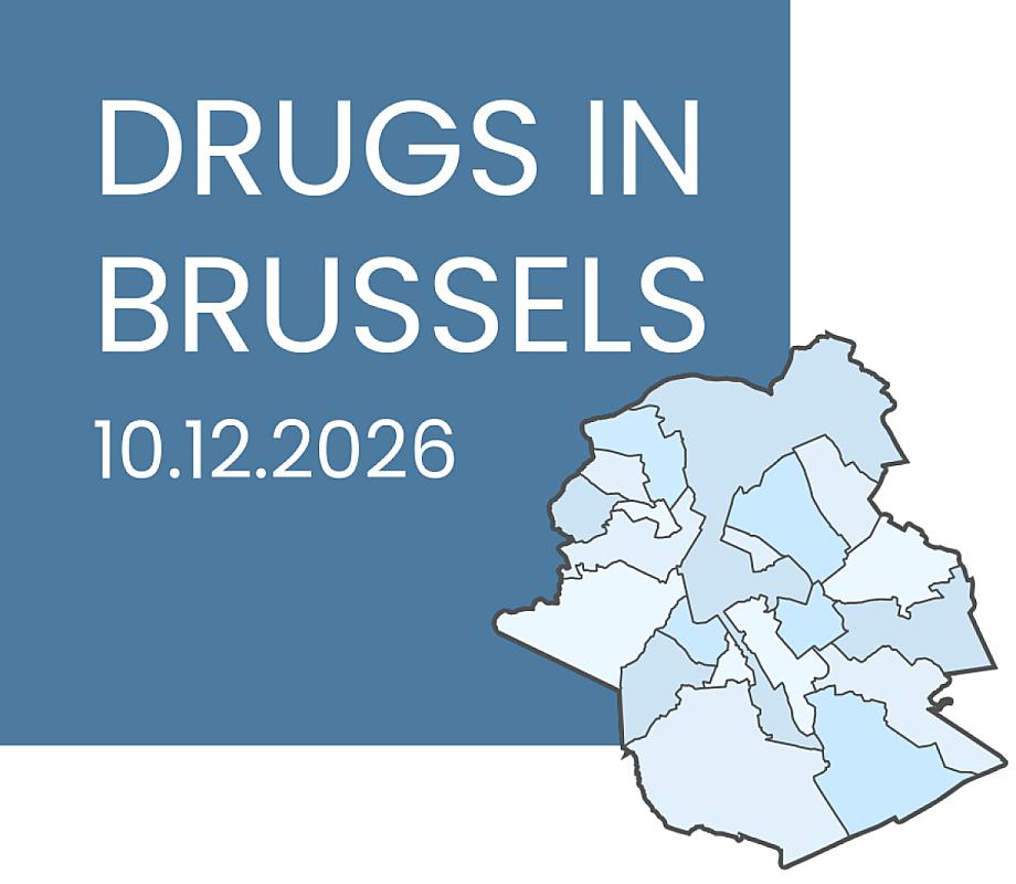 Drugs in Brussels 2026 • Prendre soin à l’heure du sécuritaire