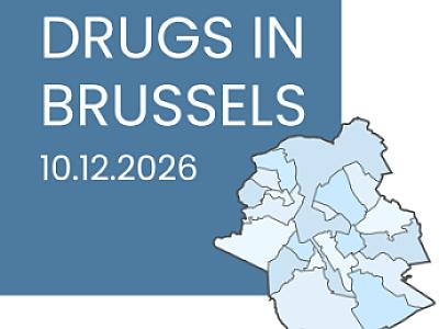 Drugs in Brussels 2026 • Prendre soin à l’heure du sécuritaire